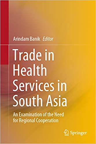 Trade in Health Services in South Asia: An Examination of the Need for Regional Cooperation ebook