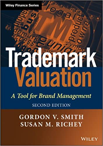 Trademark Valuation: A Tool for Brand Management (The Wiley Finance Series) ebook