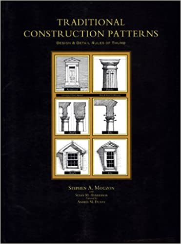 Traditional Construction Patterns: Design and Detail Rules-of-Thumb ebook