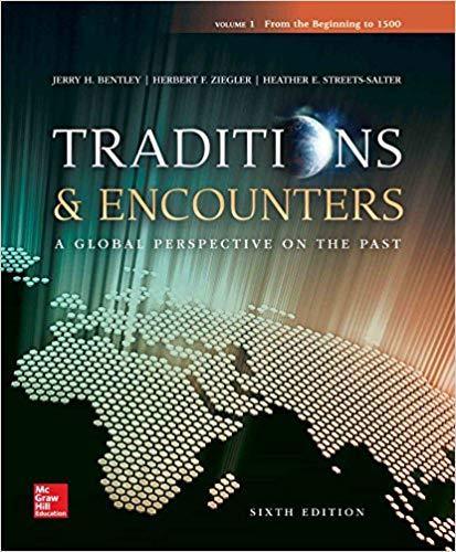 Traditions & Encounters Volume 1 6th Edition by Jerry Bentley ebook