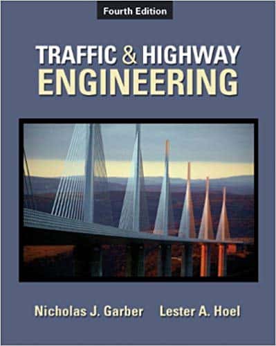 Traffic and Highway Engineering (4th Edition) ? ebook
