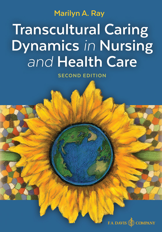 Transcultural Caring Dynamics in Nursing and Health Care ebook