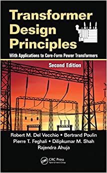 Transformer Design Principles: With Applications to Core-Form Power Transformers, Second Edition ebook