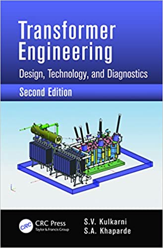 Transformer Engineering: Design, Technology, and Diagnostics, Second Edition ebook