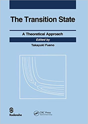 Transition State: A Theoretical Approach ebook
