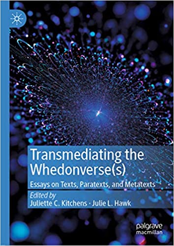 Transmediating the Whedonverse(s): Essays on Texts, Paratexts, and Metatexts ebook