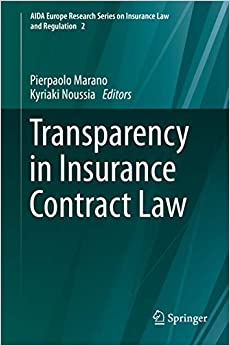 Transparency in Insurance Contract Law (AIDA Europe Research Series on Insurance Law and Regulation Book 2) ebook