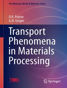 Transport Phenomena in Materials Processing by David R. Poirier ebook