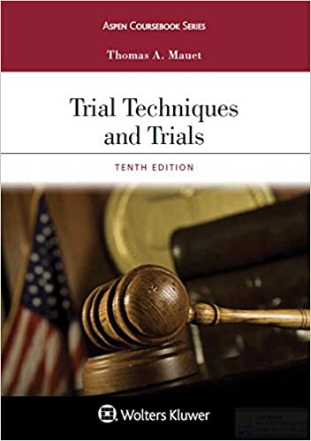 Trial Techniques and Trials + Website companion [Casebook Connect] (Aspen Coursebook) ebook
