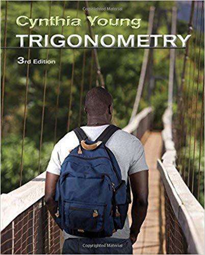 Trigonometry 3rd Edition by Cynthia Y. Young ebook