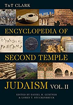 T&T Clark Encyclopedia of Second Temple Judaism Volume Two ebook