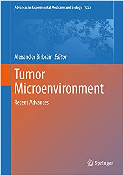 Tumor Microenvironment: Recent Advances (Advances in Experimental Medicine and Biology Book 1225) ebook