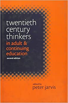 Twentieth Century Thinkers in Adult and Continuing Education ebook