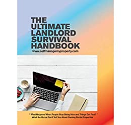 Ultimate Landlord Survival Handbook: The Professional Property Manager Guide to Self Managing ebook