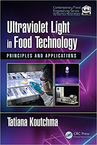 Ultraviolet Light in Food Technology: Principles and Applications (Contemporary Food Engineering Book 2) ebook