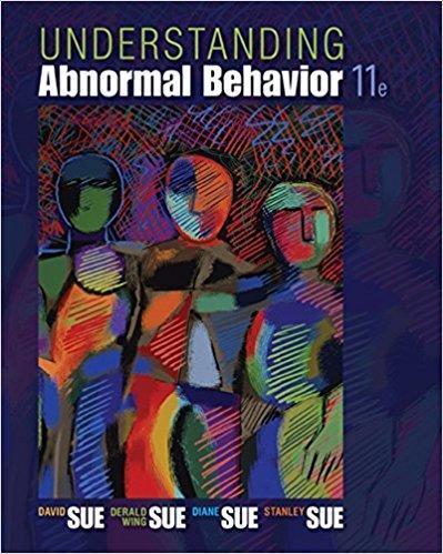 Understanding Abnormal Behavior 11th Edition by David Sue ebook