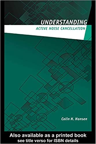 Understanding Active Noise Cancellation by Colin N. Hansen (2001-08-16) ebook