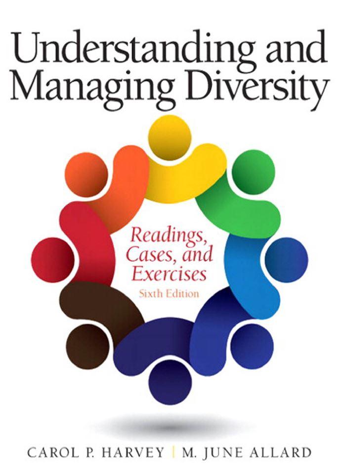 Understanding and Managing Diversity: Readings, Cases, and Exercises 6th Edition by Carol Harvey ebook