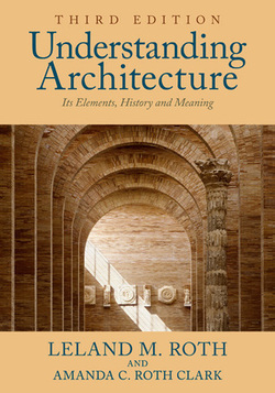 Understanding Architecture: Its Elements, History, and Meaning, 3rd Edition ebook