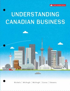 Understanding Canadian Business 10th Canadian Edition by William Nickels ebook