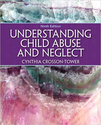 Understanding Child Abuse and Neglect 9th Edition by Cynthia Crosson-Tower ebook