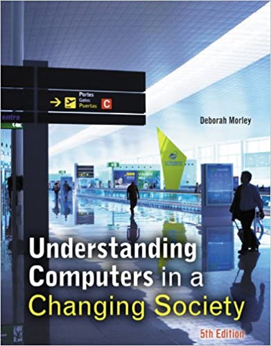 Understanding Computers in a Changing Society ebook