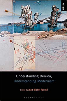Understanding Derrida, Understanding Modernism (Understanding Philosophy, Understanding Modernism) ebook