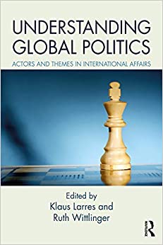Understanding Global Politics: Actors and Themes in International Affairs ebook