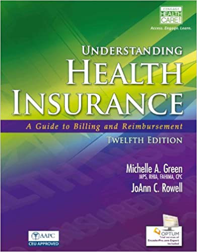 Understanding Health Insurance: A Guide to Billing and Reimbursement ebook
