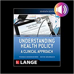 Understanding Health Policy: A Clinical Approach, Seventh Edition ebook