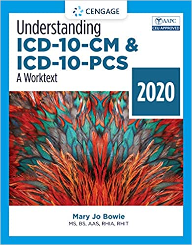Understanding ICD-10-CM and ICD-10-PCS: A Worktext - 2020 (MindTap Course List) ebook