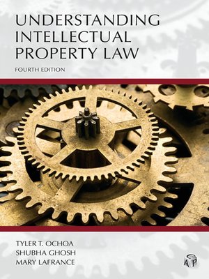 Understanding Intellectual Property Law, Fourth Edition (Carolina Academic Press Understanding) ebook