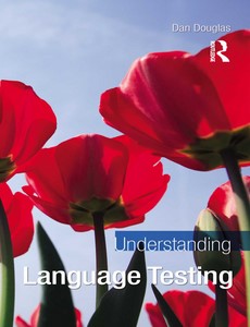 Understanding Language Testing by Dan Douglas ebook