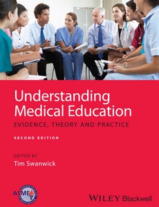 Understanding Medical Education Evidence,Theory and Practice 2nd by Tim Swanwick ebook