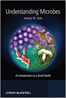 Understanding Microbes: An Introduction to a Small World ebook