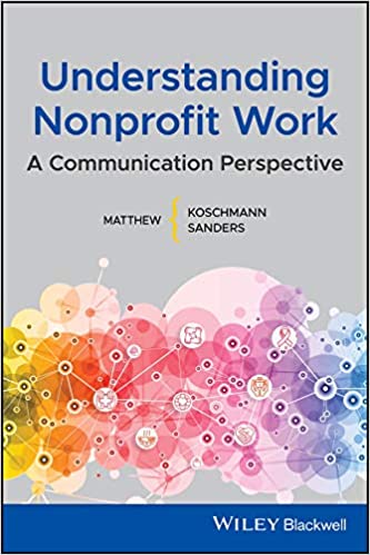 Understanding Nonprofit Work: A Communication Perspective ebook