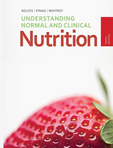 Understanding Normal and Clinical Nutrition 10th Edition by Sharon Rady Rolfes ebook