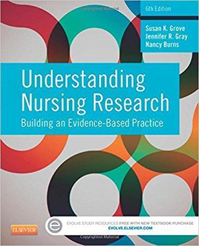 Understanding Nursing Research: Building an Evidence-Based Practice 6th Edition by Susan K. Grove ebook