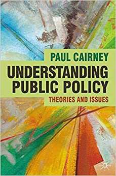 Understanding Public Policy: Theories and Issues (Textbooks in Policy Studies) ebook