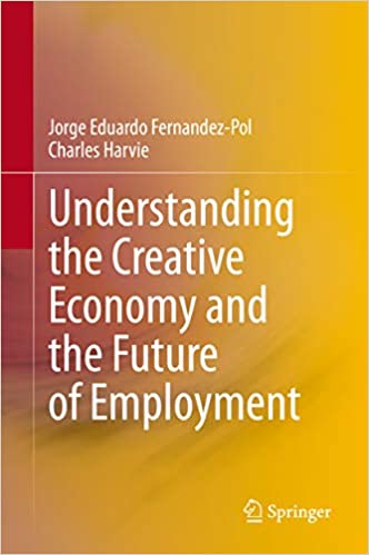 Understanding the Creative Economy and the Future of Employment ebook