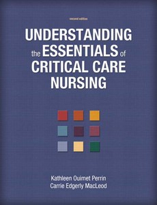 Understanding the Essentials of Critical Care Nursing 2nd Edition by Kathleen Ouimet Perrin ebook