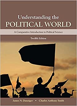 Understanding the Political World (12th Edition) ebook