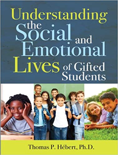Understanding the Social and Emotional Lives of Gifted Students ebook