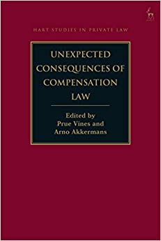 Unexpected Consequences of Compensation Law (Hart Studies in Private Law) ebook