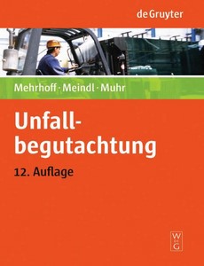 Unfallbegutachtung 12th Edition by Friedrich Mehrhoff ebook