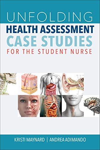 Unfolding Health Assessment Case Studies for the Student Nurse ebook