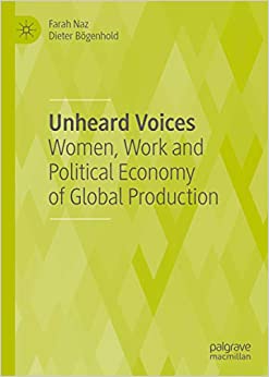 Unheard Voices: Women, Work and Political Economy of Global Production ebook