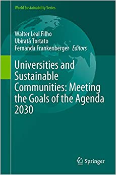 Universities and Sustainable Communities: Meeting the Goals of the Agenda 2030 (World Sustainability Series) ebook