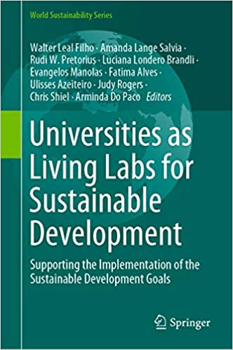 Universities as Living Labs for Sustainable Development: Supporting the Implementation of the Sustainable Development Goals (World Sustainability Series) ebook