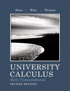University Calculus Early Transcendentals 2nd Edition By Joel R. Hass ebook